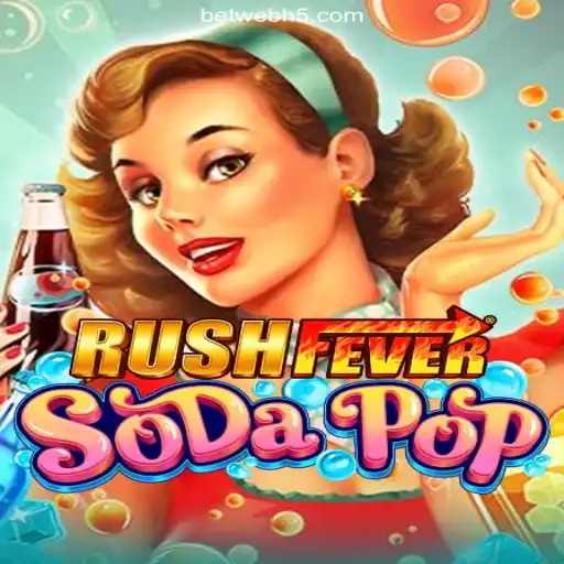 Unveiling the Thrills of RushFeverSodaPop